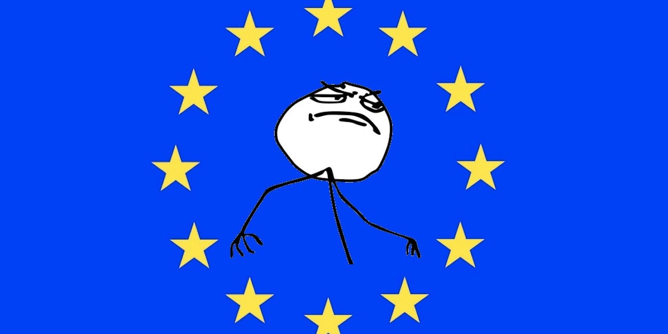 European Union meme ban fuck yeah