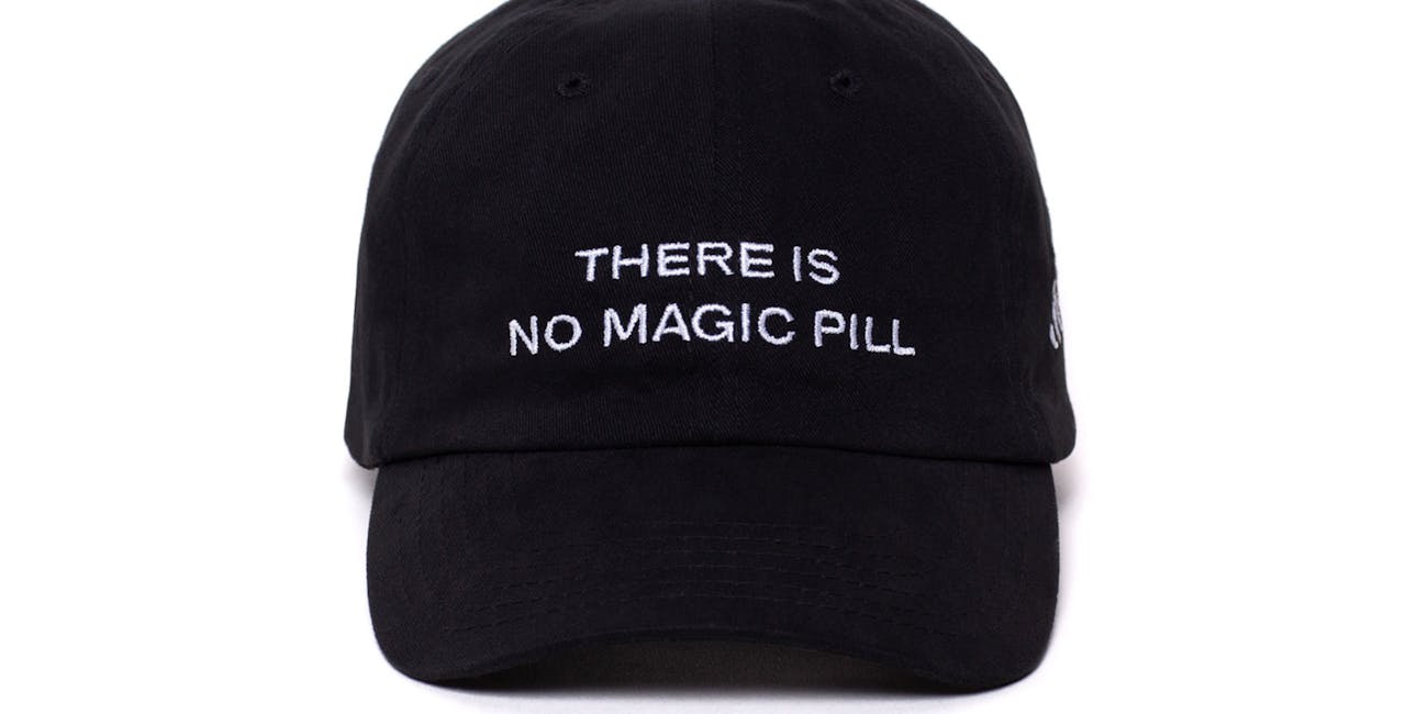 Image result for there is no magic pill