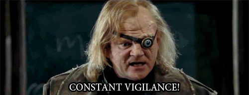 Mad Eye Moody Constant Vigilance