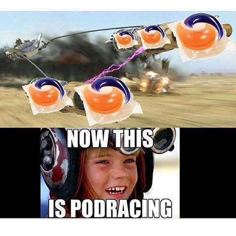 A Tide Pod meme which references 'Star Wars: Episode I The Phantom Menace.' Deep cut.
